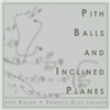 Pith Balls and Inclined Planes